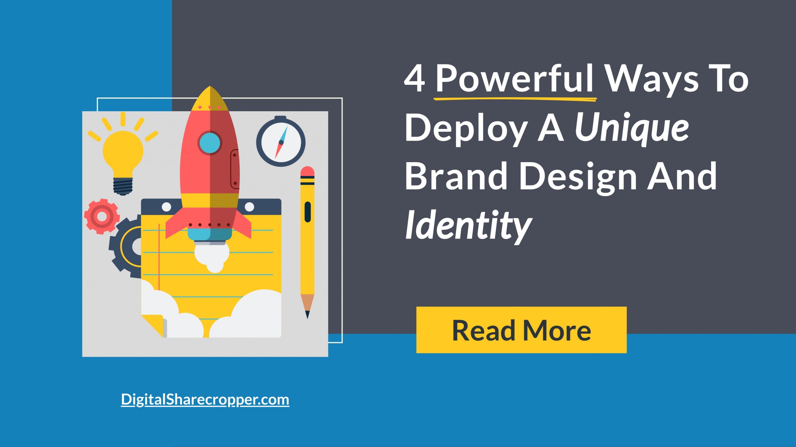 4 Powerful Ways To Deploy A Unique Brand Design And Identity 4 Powerful Ways To Deploy A Unique Brand Design And Identity
